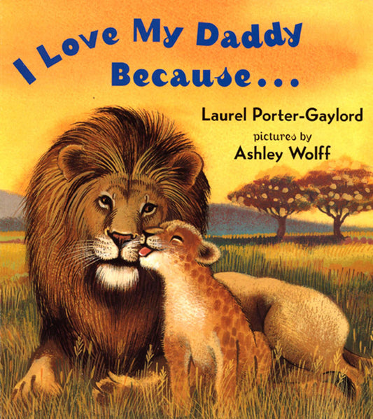 I Love My Daddy Because... - Agricola Street Books