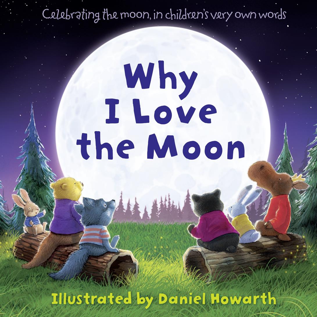 Why I Love The Moon - Agricola Street Books