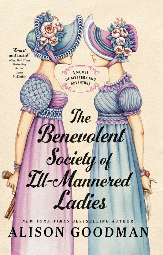 The Benevolent Society of Ill-Mannered Ladies - Agricola Street Books