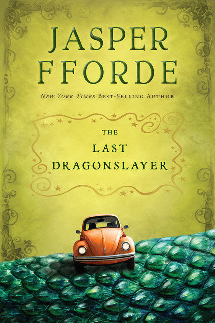 The Last Dragonslayer (The Last Dragonslayer #1)