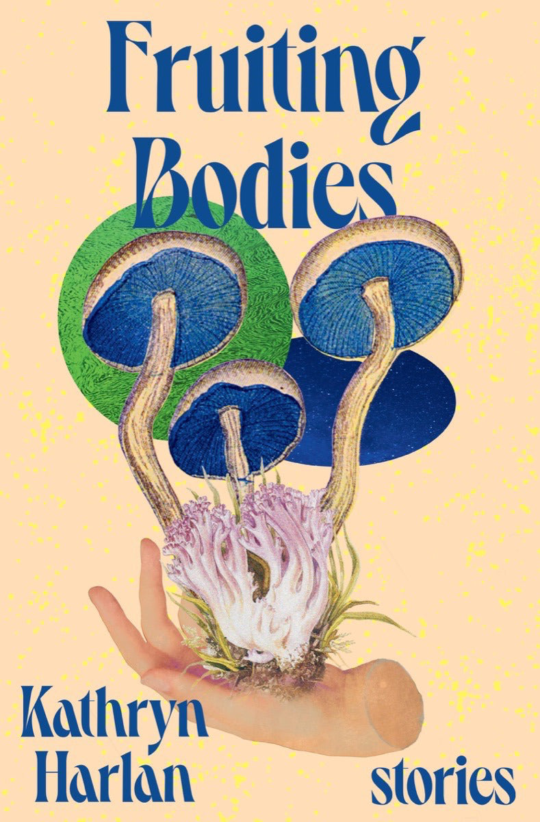 Fruiting Bodies - Agricola Street Books