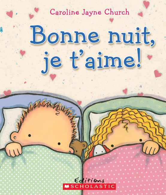 Bonne nuit, je t'aime! - Agricola Street Books