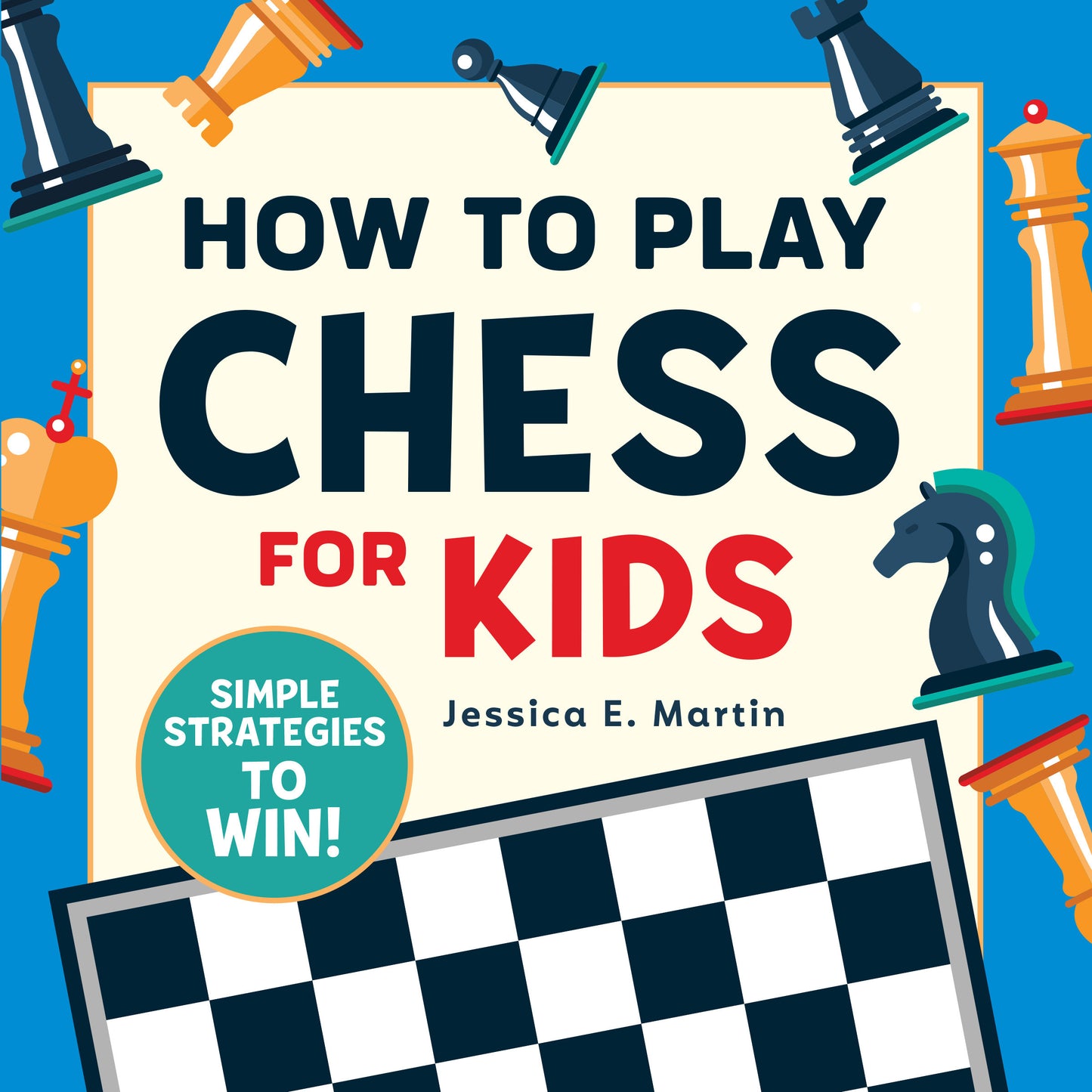 How to Play Chess for Kids - Agricola Street Books