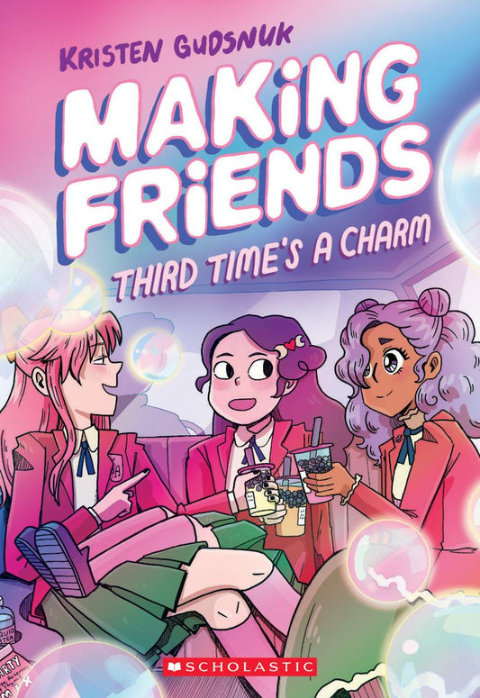 Making Friends: Third Time's a Charm: A Graphic Novel (Making Friends #3) - Agricola Street Books