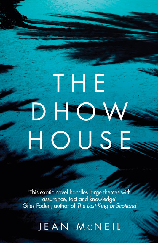 The Dhow House - Agricola Street Books