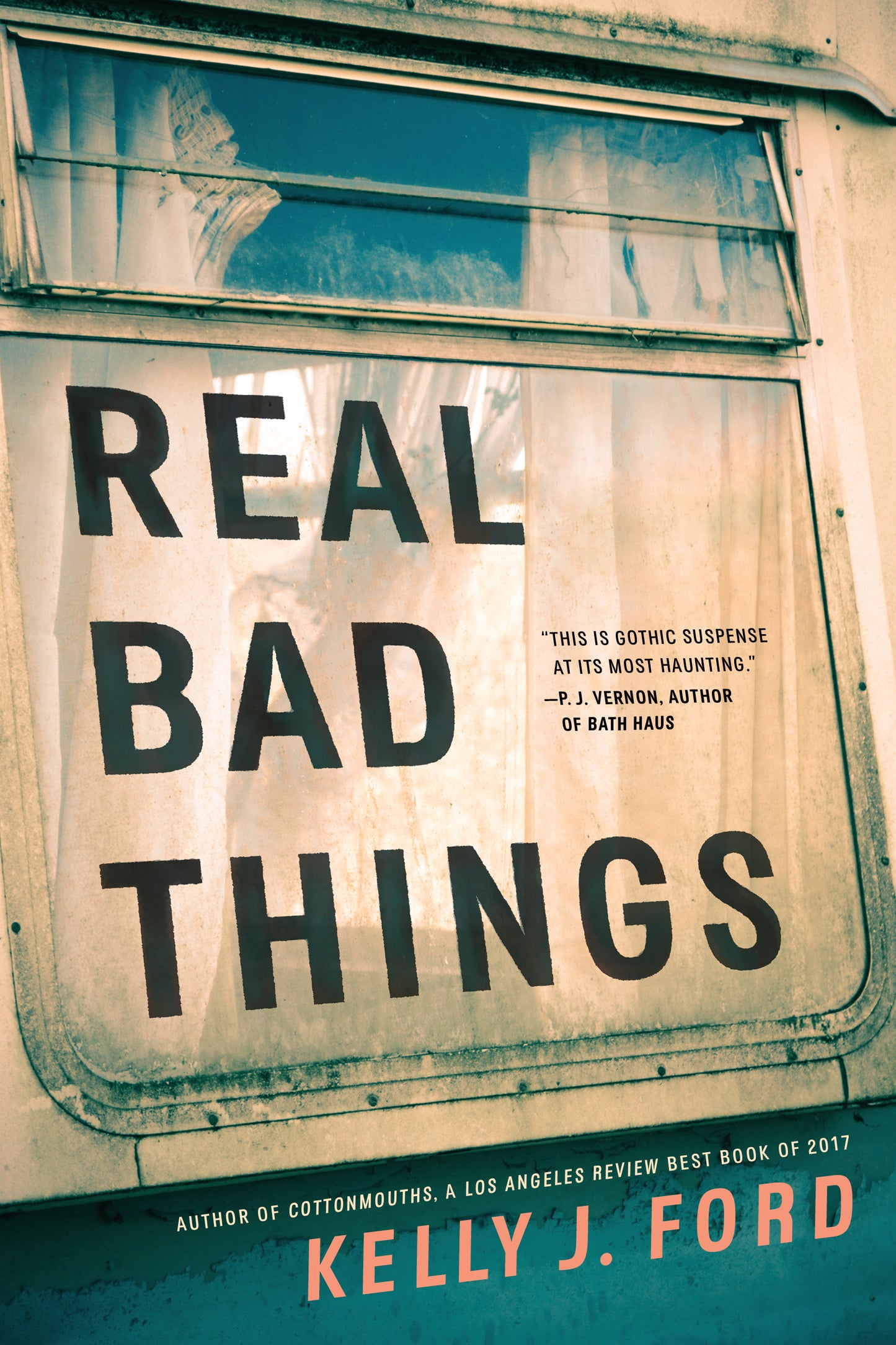 Real Bad Things - Agricola Street Books