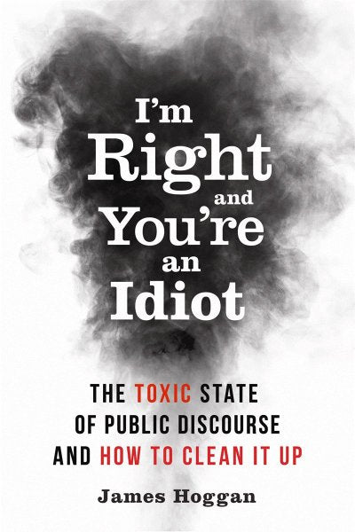 I'm Right and You're an Idiot - Agricola Street Books