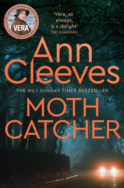 The Moth Catcher (Vera Stanhope #7) - Agricola Street Books