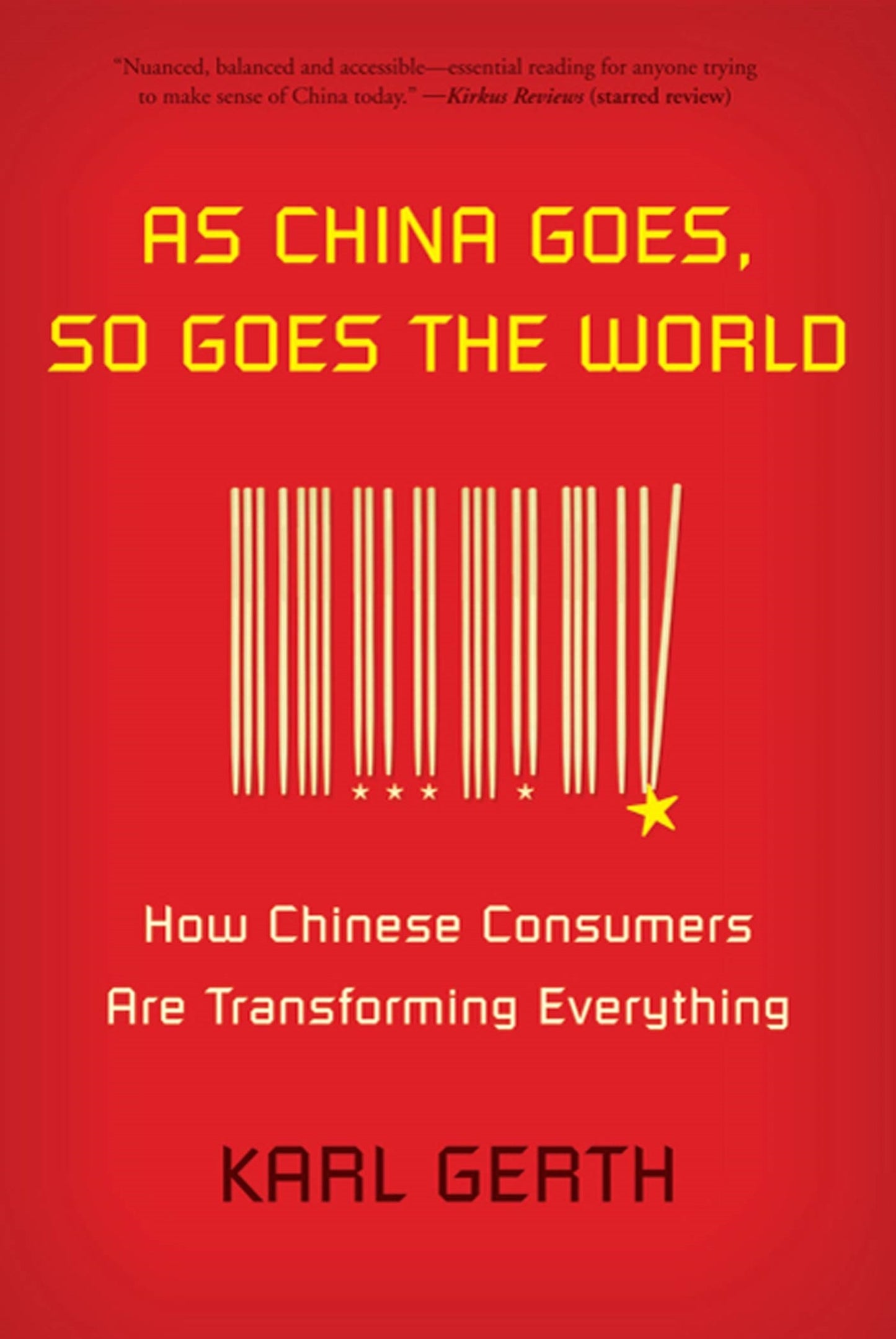 As China Goes, So Goes the World - Agricola Street Books