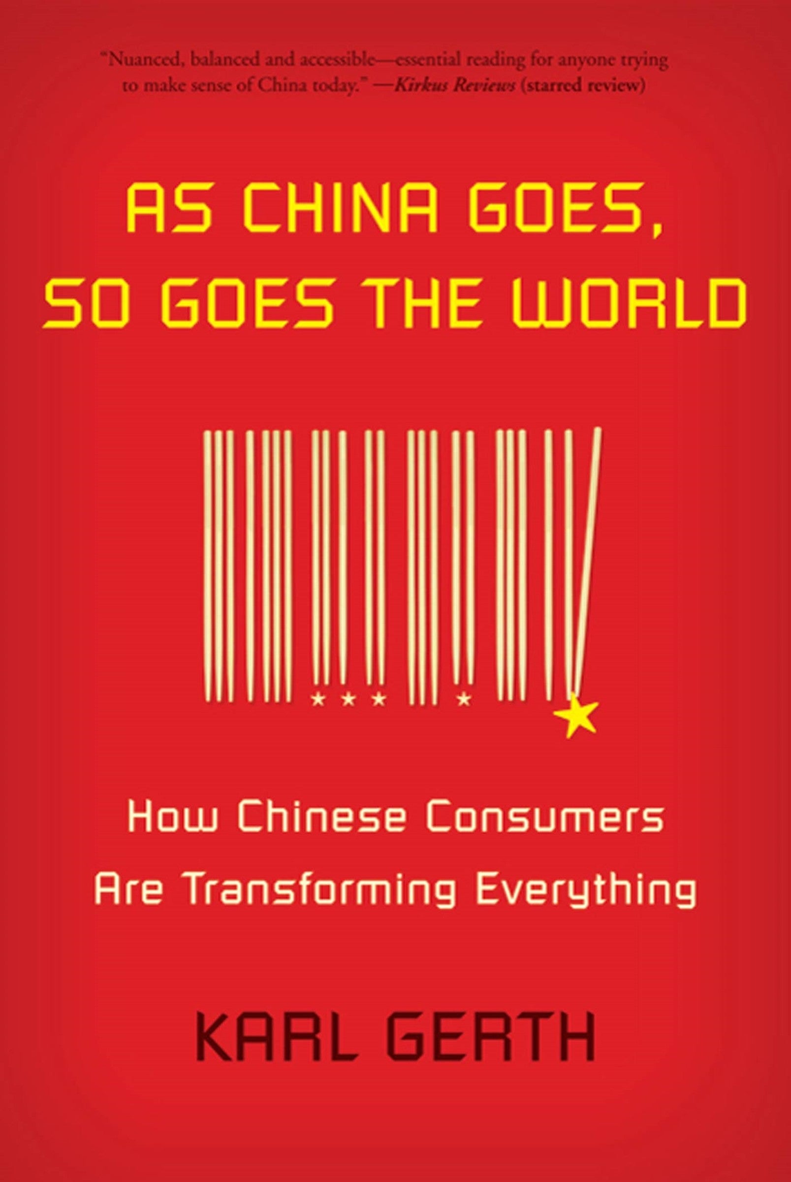 As China Goes, So Goes the World - Agricola Street Books