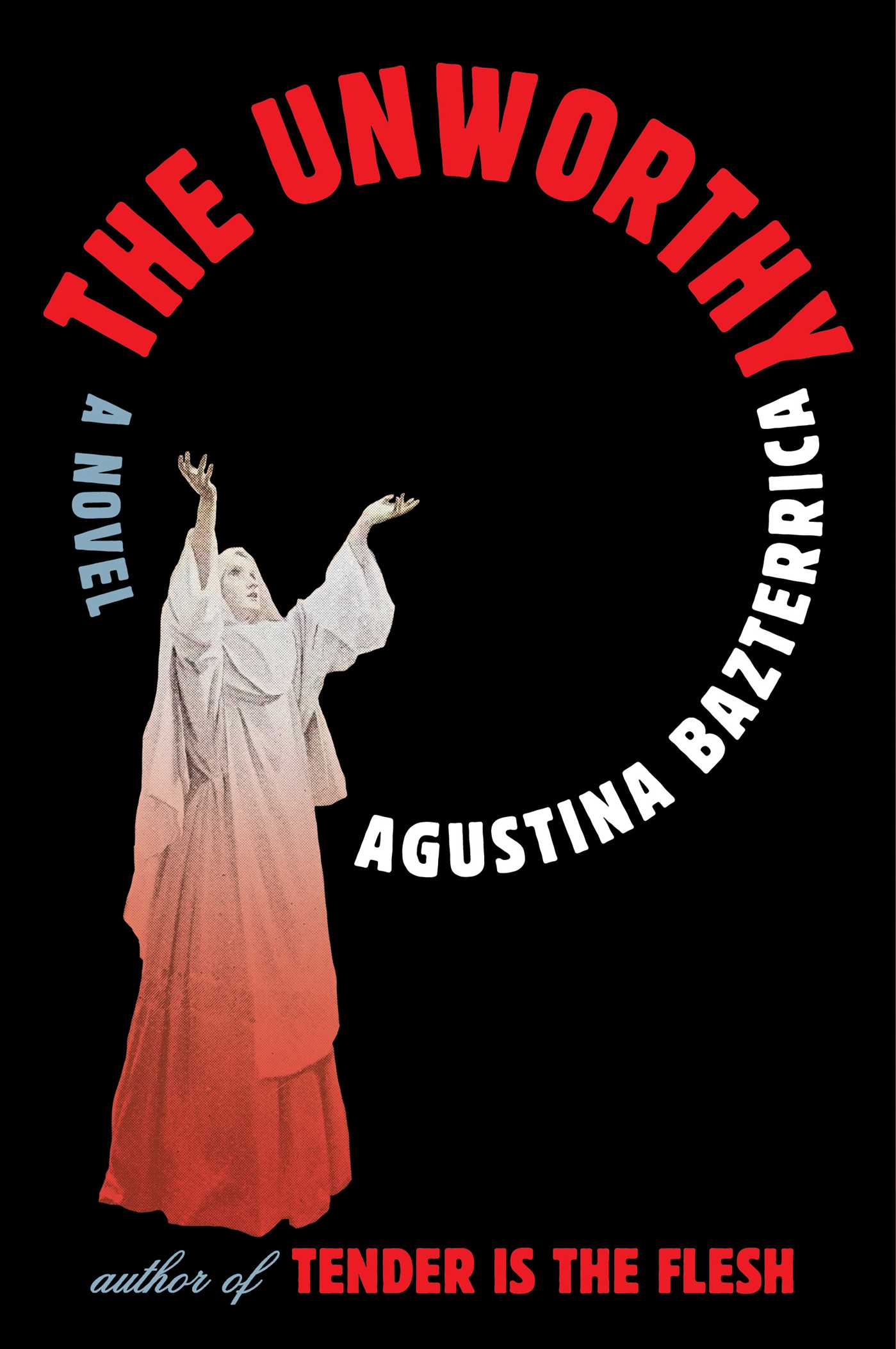 The Unworthy - Agricola Street Books