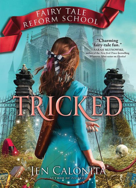 Tricked (Fairy Tale Reform School #3) - Agricola Street Books