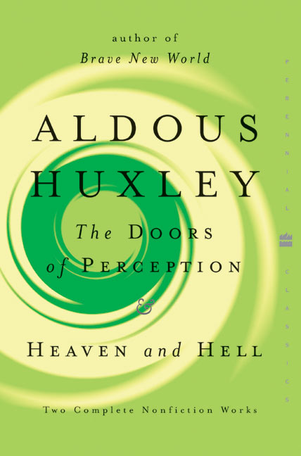 The Doors of Perception and Heaven and Hell - Agricola Street Books