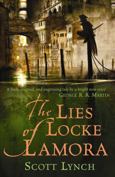 The Lies of Locke Lamora (Gentleman Bastard #1) - Agricola Street Books