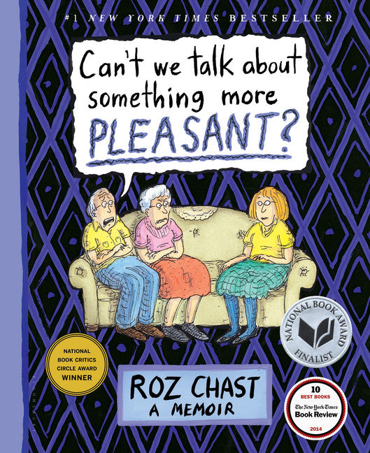 Can't We Talk about Something More Pleasant? - Agricola Street Books