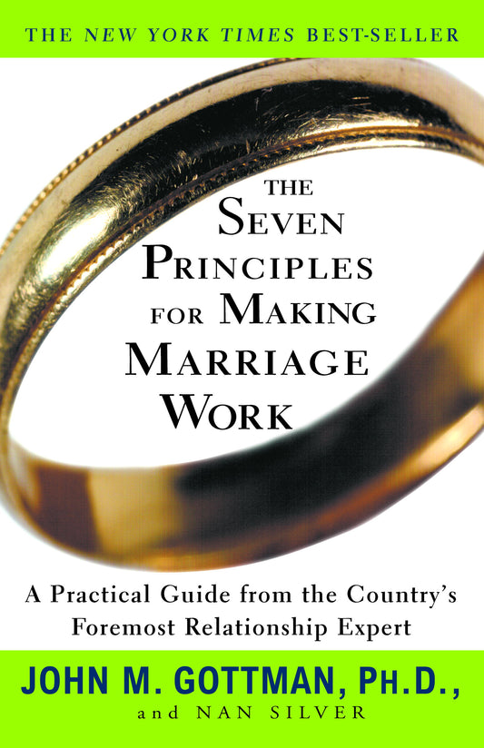 Les sept principes pour faire fonctionner le mariage