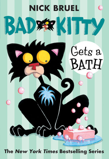 Bad Kitty Gets a Bath (Bad Kitty Chapter Book #1) - Agricola Street Books