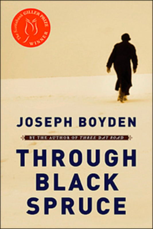 Through Black Spruce - Agricola Street Books