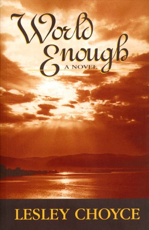 World Enough - Agricola Street Books