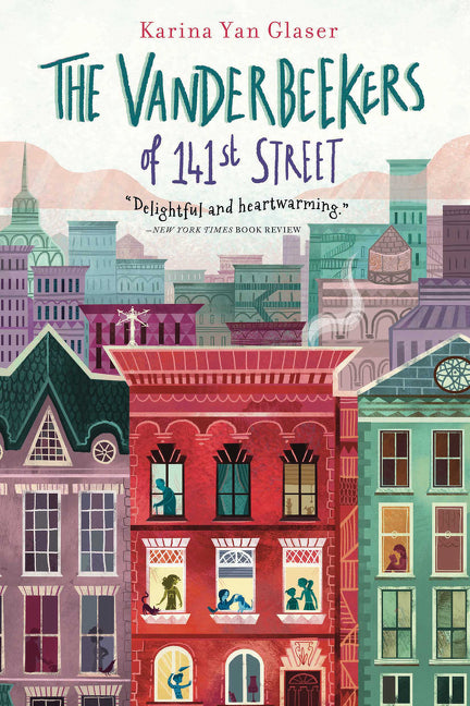 The Vanderbeekers of 141st Street (The Vanderbeekers #1) - Agricola Street Books
