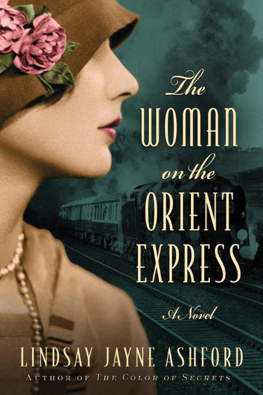 The Woman on the Orient Express - Agricola Street Books