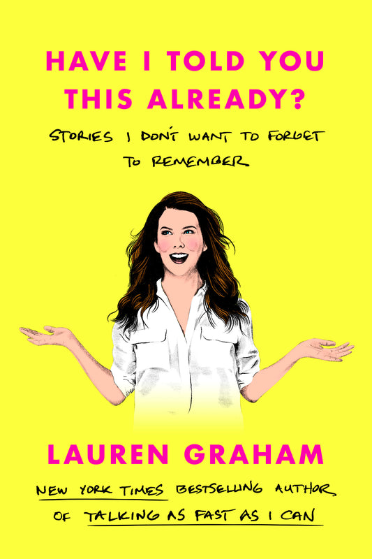 Have I Told You This Already? - Agricola Street Books