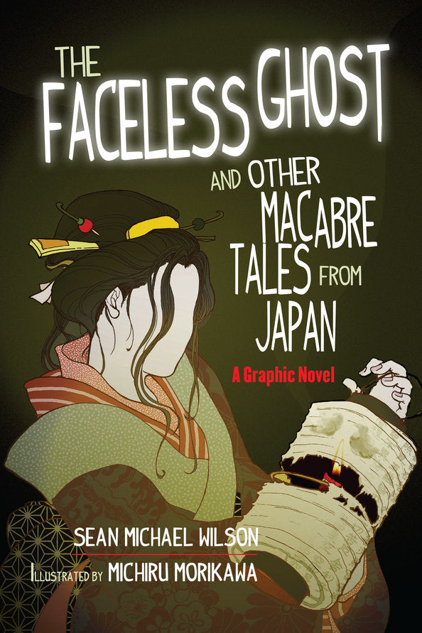 Lafcadio Hearn's "The Faceless Ghost" and Other Macabre Tales from Japan - Agricola Street Books