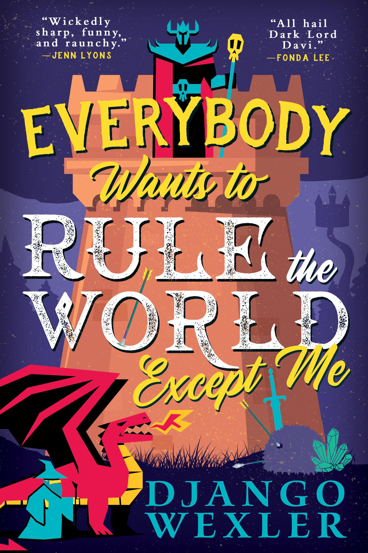 Everybody Wants to Rule the World Except Me - Agricola Street Books