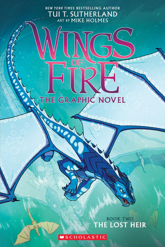 Wings of Fire: The Lost Heir: A Graphic Novel (Wings of Fire Graphic Novel #2) - Agricola Street Books