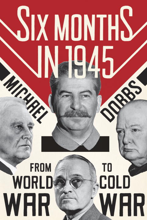 Six Months in 1945 - Agricola Street Books