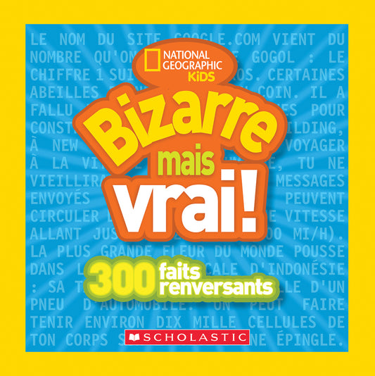 National Geographic Kids: Bizarre mais vrai! - Agricola Street Books