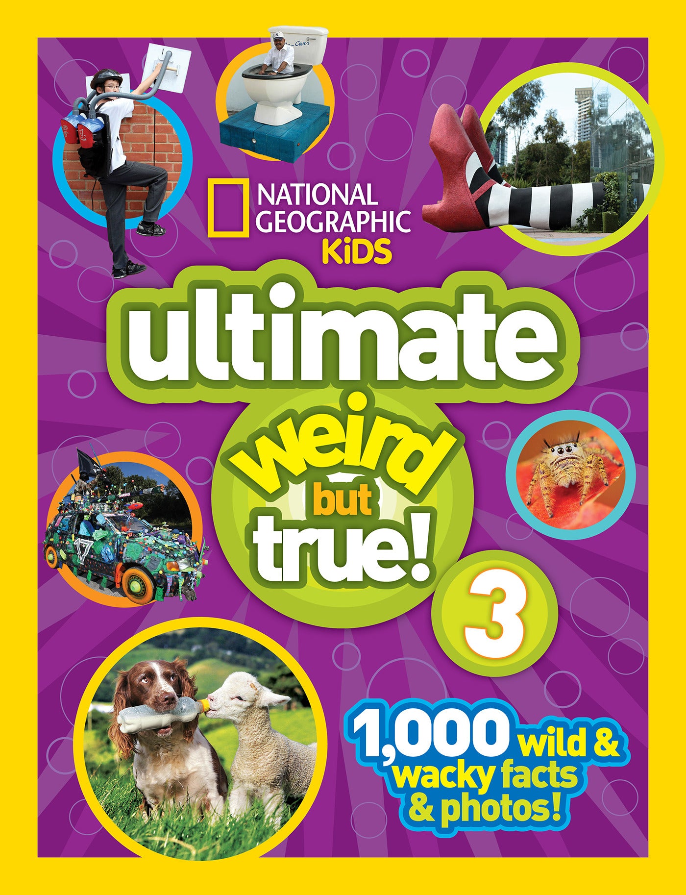 National Geographic Kids Ultimate Weird but True 3 - Agricola Street Books