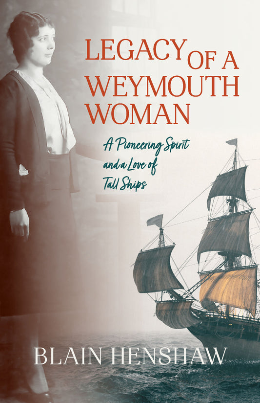 Legacy of a Weymouth Woman - Agricola Street Books