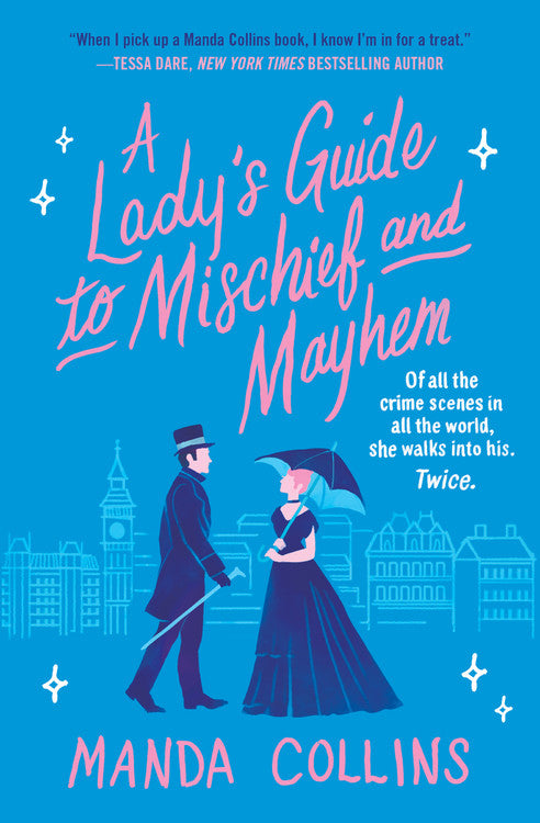 A Lady's Guide to Mischief and Mayhem (Ladies Most Scandalous #1) - Agricola Street Books