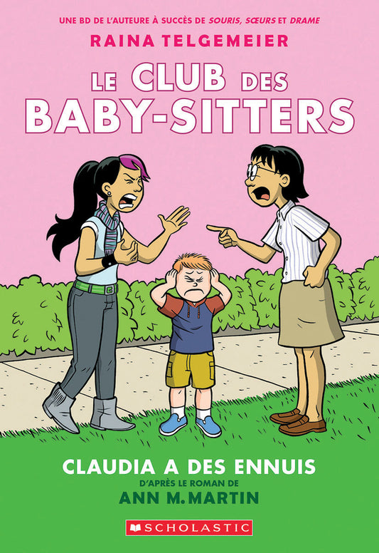Le Club des Baby-Sitters: Claudia a des ennuis (N° 4)
