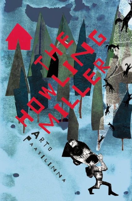 The Howling Miller - Agricola Street Books