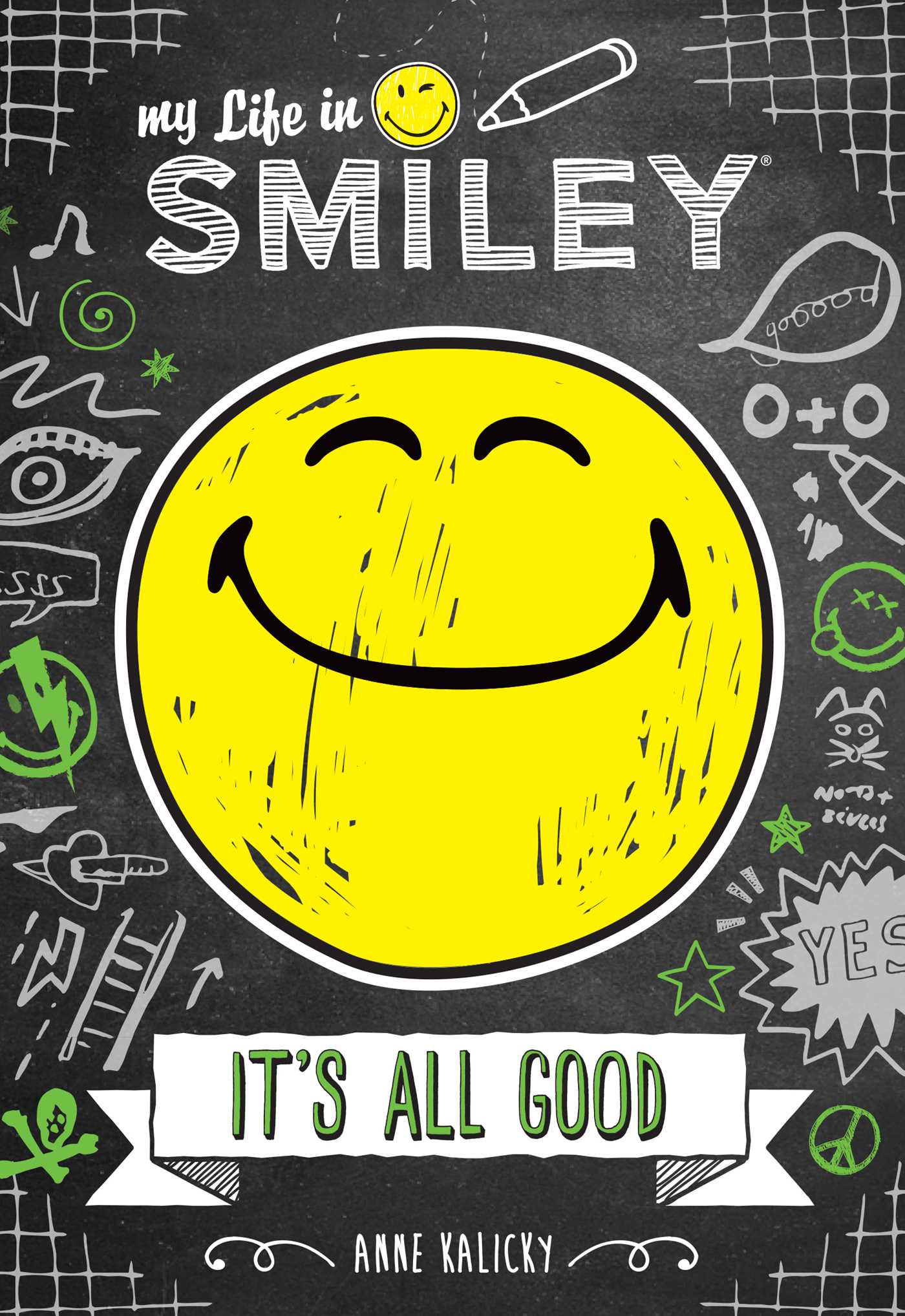 My Life in Smiley (Book 1 in Smiley series) - Agricola Street Books