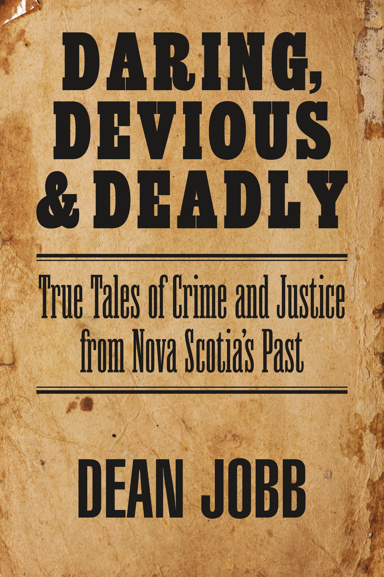 Daring, Devious and Deadly - Agricola Street Books