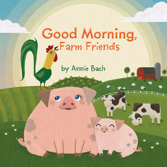 Good Morning, Farm Friends - Agricola Street Books