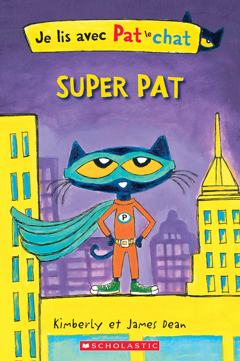 Je lis avec Pat le chat : Super Pat - Agricola Street Books