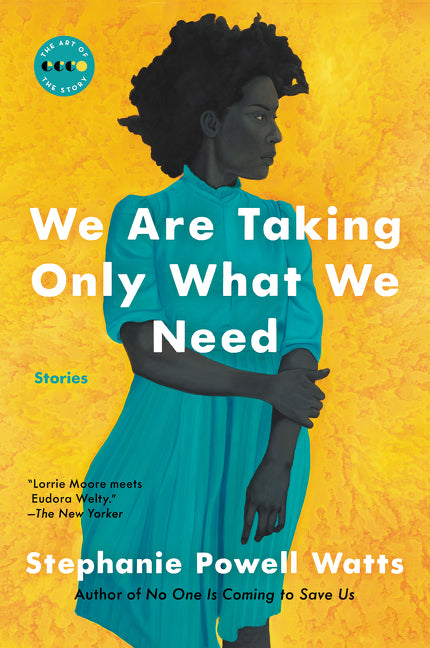 We Are Taking Only What We Need - Agricola Street Books