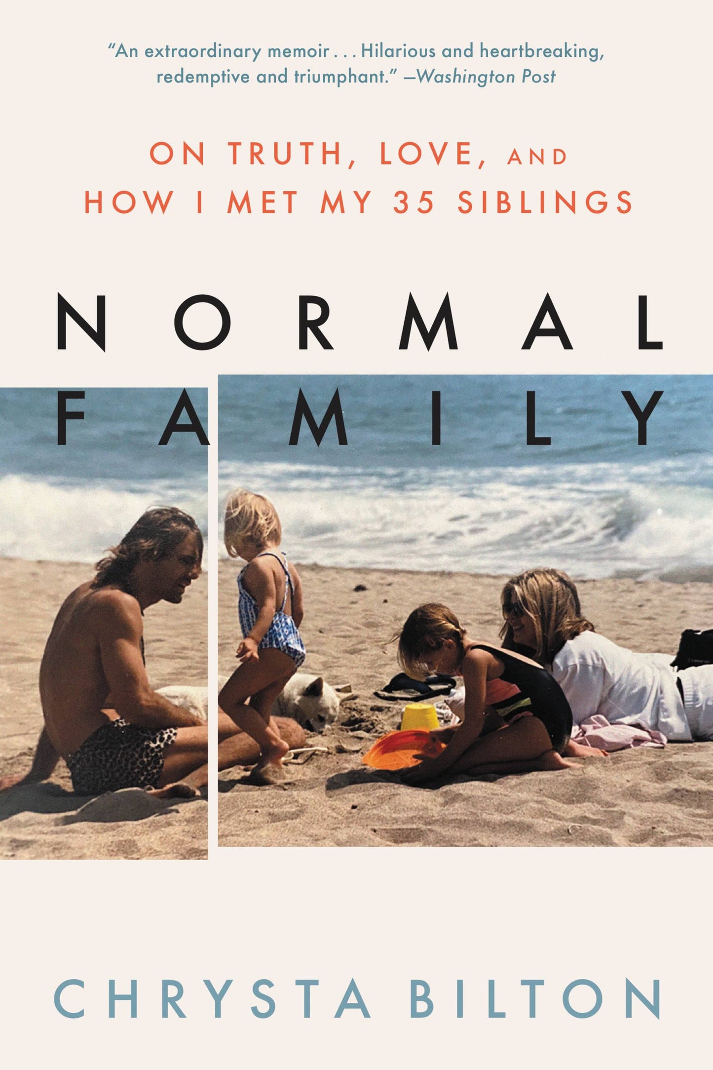 Normal Family: On Truth, Love, and How I Met My 35 Siblings - Agricola Street Books