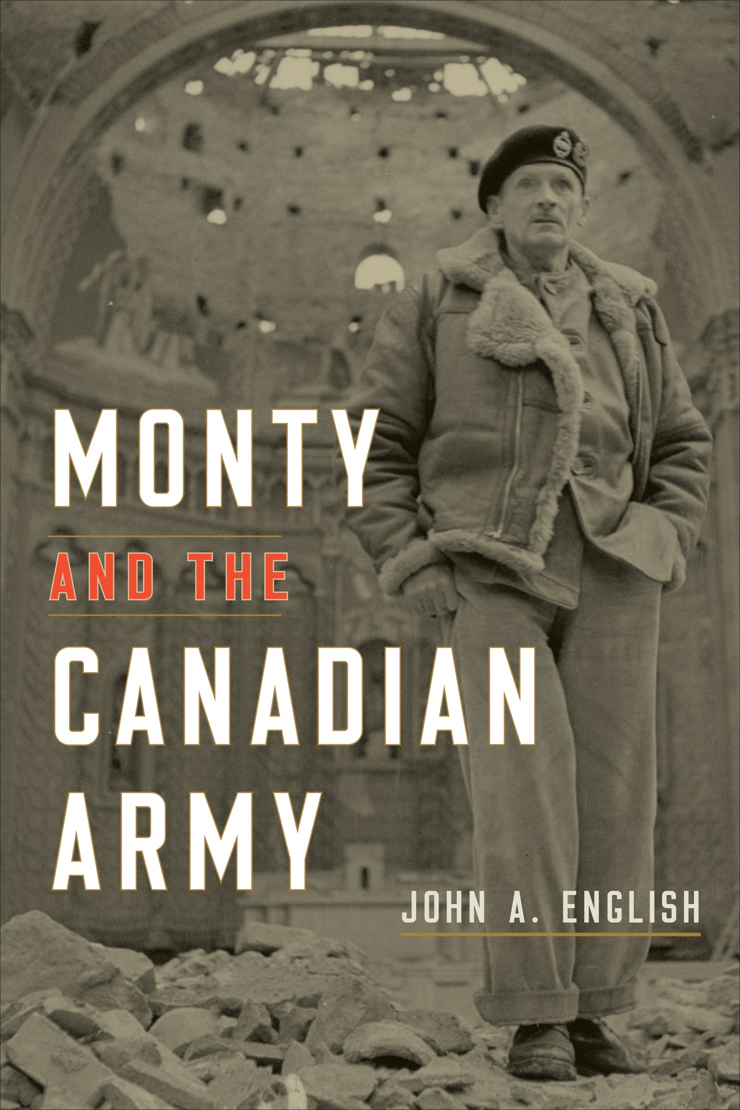 Monty and the Canadian Army - Agricola Street Books