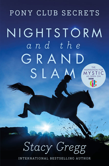 Nightstorm and the Grand Slam (Pony Club Secrets #12)
