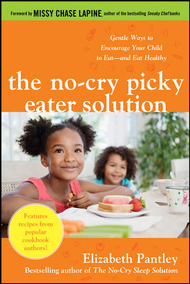 The No-Cry Picky Eater Solution - Agricola Street Books