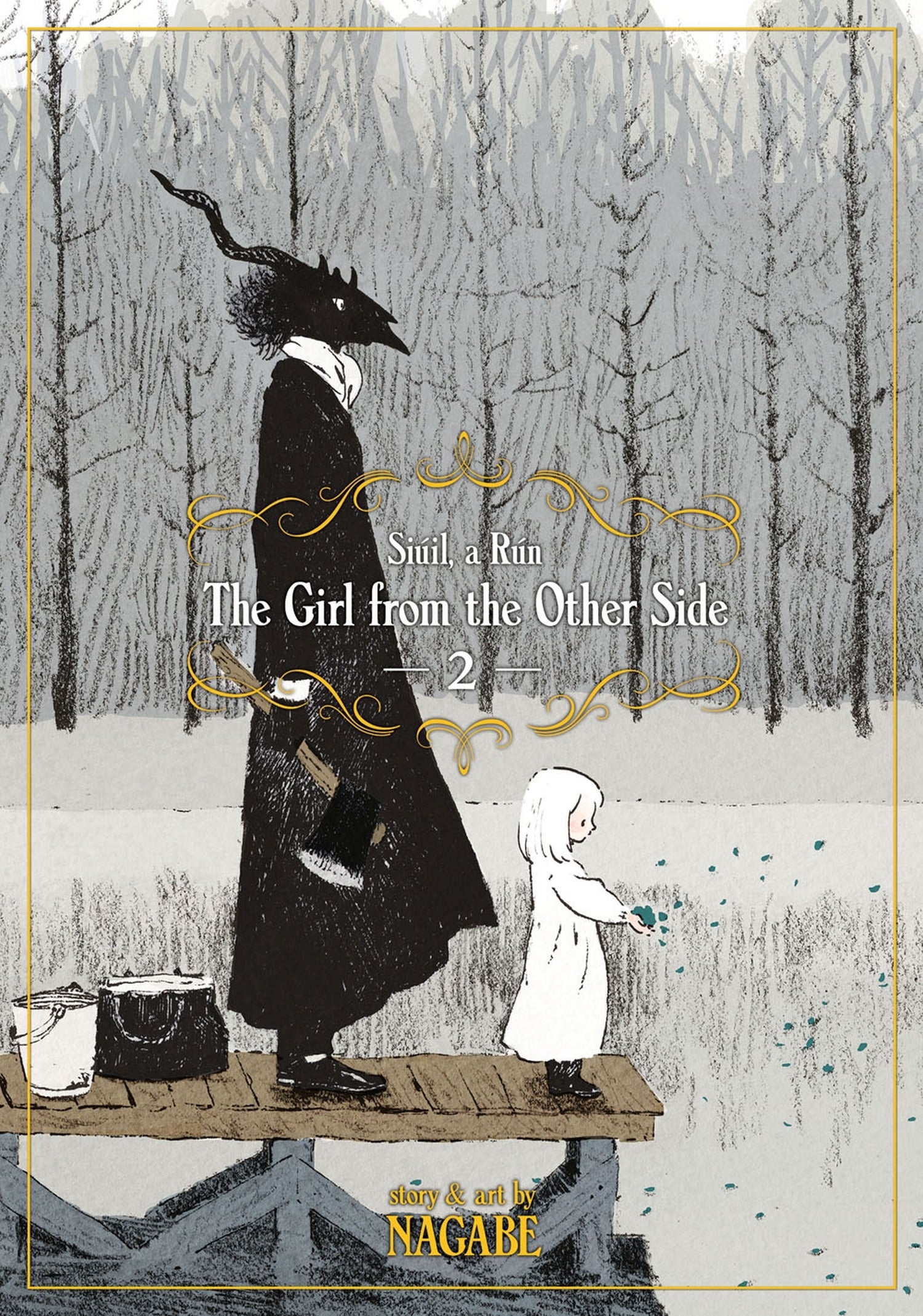 The Girl From the Other Side: Siúil, A Rún Vol. 2 - Agricola Street Books