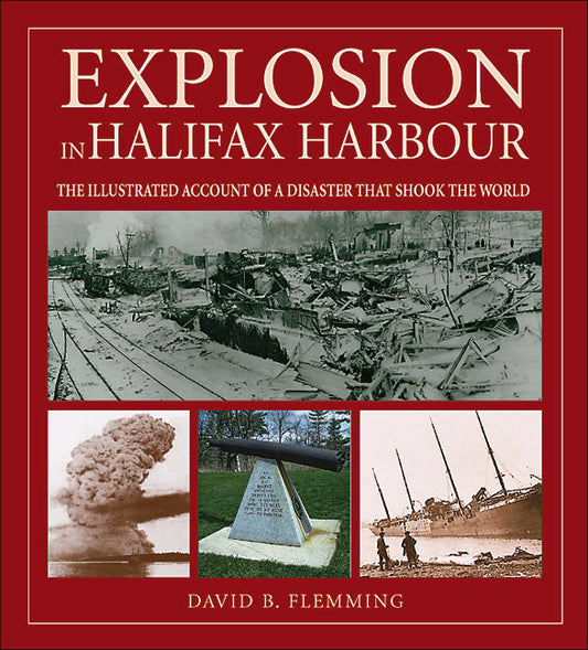 Explosion in Halifax Harbour - Agricola Street Books