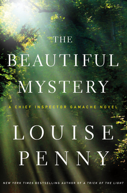 The Beautiful Mystery (Chief Inspector Armand Gamache #8)