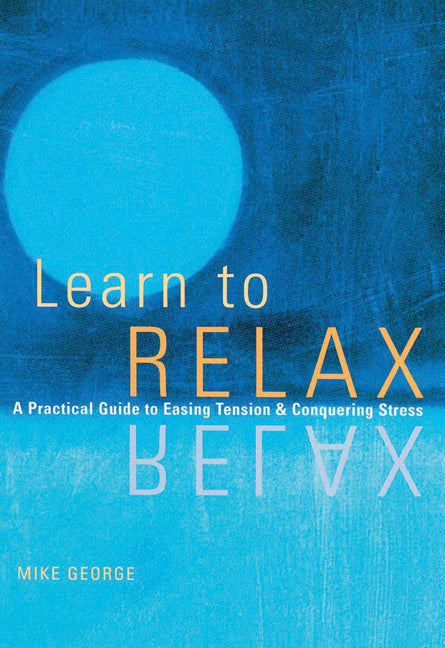 Learn to Relax - Agricola Street Books