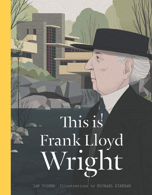 This is Frank Lloyd Wright - Agricola Street Books